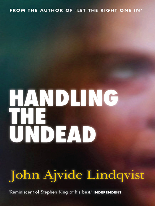 Title details for Handling the Undead by John Ajvide Lindqvist - Available